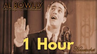 Al Bowlly  Heartaches 1 Hour Loop [upl. by Alledi255]