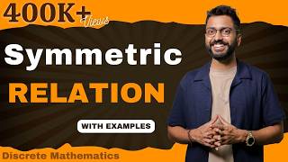 L25 Symmetric Relation with examples  Discrete Maths [upl. by Ayitahs479]