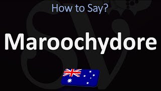 How to Pronounce Maroochydore Australia CORRECTLY [upl. by Lorrin496]