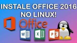 Como instalar o Microsoft Office no Linux Office 2016 no Linux [upl. by Attehcnoc]