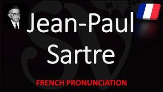 How to Pronounce JeanPaul Sartre French Pronunciation Native Speaker [upl. by Bibbie]