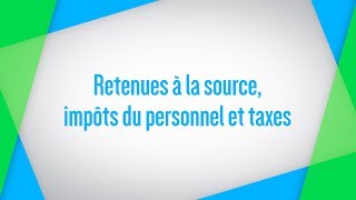 Retenues à la source impôts du personnel et taxes [upl. by Osrit]