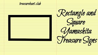 Rectangle and Square Yamashita Treasure Signs [upl. by Enelyar]