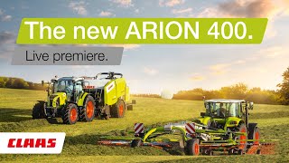 CLAAS  The new ARION 400 Live premiere [upl. by Anirehtak199]