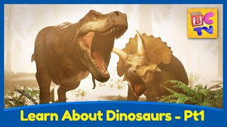 Learn About Dinosaurs Part 1  TRex Triceratops and More  Educational Video for Kids [upl. by Pals]