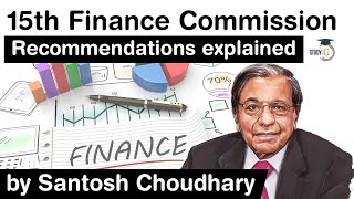 15th Finance Commission Recommendations  Key recommendations in the report for 202126 UPSC IAS [upl. by Derriey]