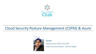 Cloud Security Posture Management CSPM and Azure [upl. by Arihat281]