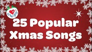 25 popular Xmas Songs with Lyrics to Sing Along [upl. by Elane367]