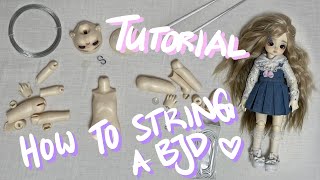 TUTORIAL  How to string a BJD Doll  UnString  ReString  New Elastics [upl. by Liauqram]