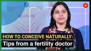 How To Conceive Naturally Tips From A Fertility Doctor [upl. by Silvan]