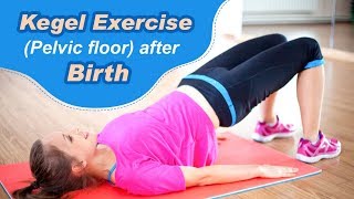 Pelvic Floor Kegel Exercise After Delivery [upl. by Horatia]