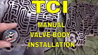 TCI TH350 MANUAL VALVE BODY INSTALL [upl. by Ebonee]