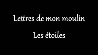 Alphonse Daudet  Lettres de mon moulin  Les étoiles [upl. by Ynohta]