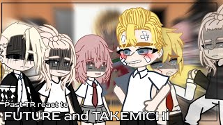 Past Tokyo revengers charecters react to Takemichi and future  TR [upl. by Oalsinatse66]