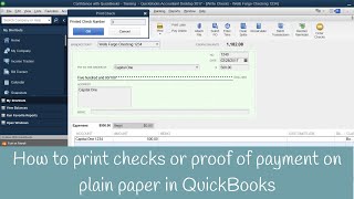 How to print checks or proof of payment on plain paper in QuickBooks [upl. by Estis]