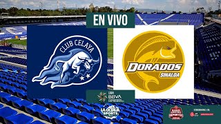 EN VIVO  CLUB CELAYA VS DORADOS  LIGA DE EXPANSIÓN  LA OCTAVA SPORTS [upl. by Shaikh]