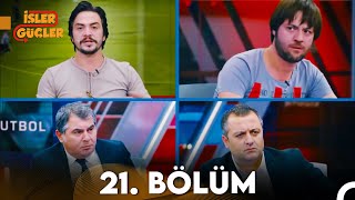 İşler Güçler 21 Bölüm FULL HD [upl. by Noillimaxam]