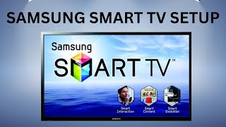 How to setup a Samsung Smart TV step by step [upl. by Sletten]