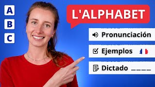 El Abecedario  El Alfabeto Francés Y Su Pronunciación 🇫🇷 Ejemplos  Dictado [upl. by Wilow746]