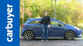 Vauxhall Corsa VXR review  Carbuyer Opel Corsa OPC [upl. by Laney]