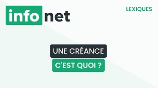 Une créance cest quoi  définition aide lexique tuto explication [upl. by Michel704]