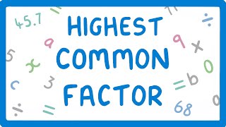 How to find the Highest Common Factor 7 [upl. by Rehoptsirhc539]