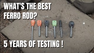 Whats The Best Ferro Rod 6 Different Ferro Rods but after 5 years of testing Which is the best [upl. by Sivla]