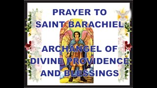 PRAYER TO ST BARACHIEL THE ARCHANGEL carries Gods blessings [upl. by Frasquito678]