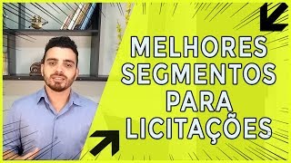 28  Melhores segmentos para vender em licitações [upl. by Mildred]