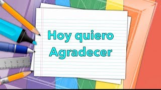 📚Hoy Quiero Agradecer📚A todos los Maestros Feliz día del Maestro [upl. by Shane]