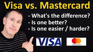 Visa vs Mastercard Whats the Difference Which is better Which is easier or harder to get [upl. by Secor204]