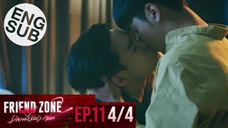 Eng Sub Friend Zone 2 Dangerous Area  EP11 44 [upl. by Johannah]