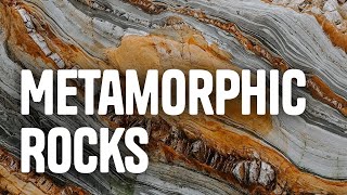 Metamorphic Rocks [upl. by Dotty]