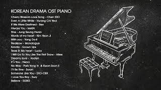 Korean Drama OST Piano 2018  Best of OST Piano Songs [upl. by Anatola]