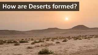 How are Deserts formed  4 Types of Deserts [upl. by Hannasus]