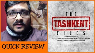 The Tashkent Files  Quick Movie Review [upl. by Goggin612]