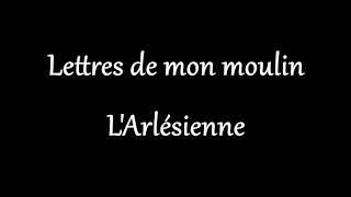 Alphonse Daudet  Lettres de mon moulin  LArlésienne [upl. by Jeremiah]