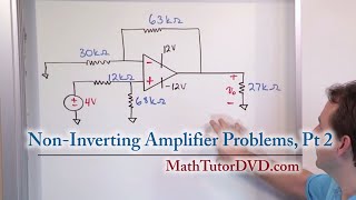 03  NonInverting Amplifier Problems Part 2 [upl. by Audun]