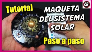 MAQUETA DEL SISTEMA SOLAR  Cómo hacerla paso a paso [upl. by Tichonn]