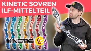 Kinetic Sovren ILFRecurvemittelteil [upl. by Hairej]