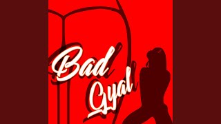 Bad Gyal [upl. by Eenwat]