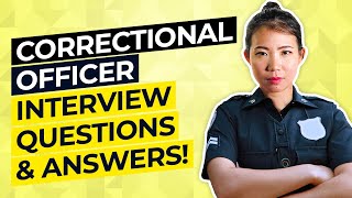 CORRECTIONAL OFFICER Interview Questions amp Answers [upl. by Eilhsa]