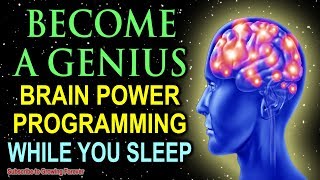 Become A GENIUS While You Sleep Genius Mindset Affirmations For Epic Mind And Brain Power [upl. by Fedak279]