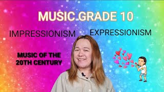 MUSIC 10 QUARTER 1 IMPRESSIONISM AND EXPRESSIONISM [upl. by Dew]