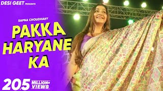 Pakka Haryane Ka  Sapna Choudhary Dance Performance  New Haryanvi Song 2022 [upl. by Halilad]