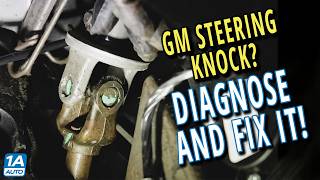 Whats That Noise GM Steering Knock From Your Car or Truck [upl. by Malachi]