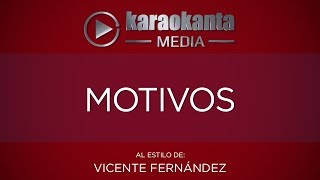 Karaokanta  Vicente Fernández  Motivos [upl. by Eidroj]