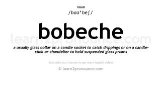 Pronunciation of Bobeche  Definition of Bobeche [upl. by Yramanna965]