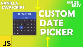 Custom Date Picker using Vanilla JavaScript [upl. by Huber]