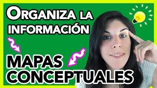 ✏️ Cómo ORGANIZAR la Información con MAPAS CONCEPTUALES [upl. by Naryk]